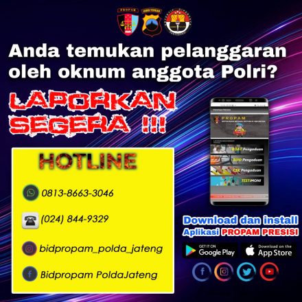 Percepat Layanan Pengaduan , Polda Jateng Luncurkan Aplikasi Propam Presisi dan buka Hotline