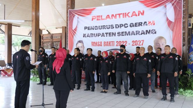 Pengurus DPC GERAM Kabupaten Semarang Masa Bhakti 2022 – 2027 resmi dilantik