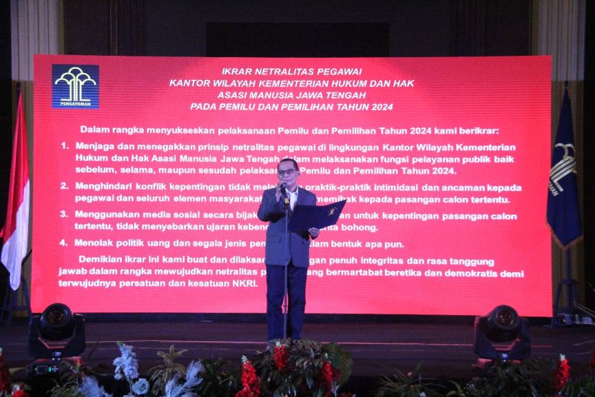 Jajaran Kanwil Kemenkumham Jateng memastikan netralitasnya menghadapi Pemilu 2024